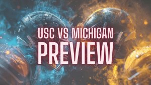 USC vs Michigan CFB Preview