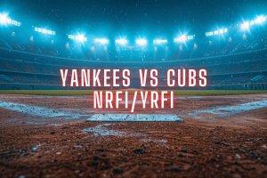 Yankees vs. Cubs NRFI YRFI