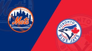 Mets vs. Blue Jays Preview
