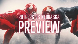 Rutgers vs Nebraska CFB Preview